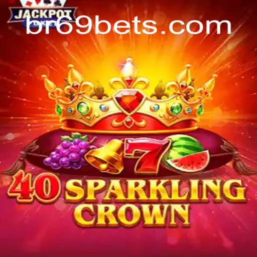 Discover the Thrills of 40SparklingCrown: Enter the World of br69.bet Cassino